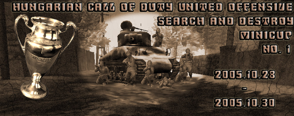 Hungarian Call of Duty United Offensive Search and Destroy Minicup No. 1